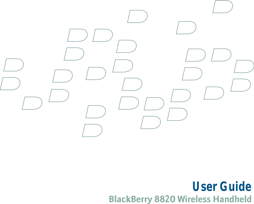                               User GuideBlackBerry 8820 Wireless Handheld