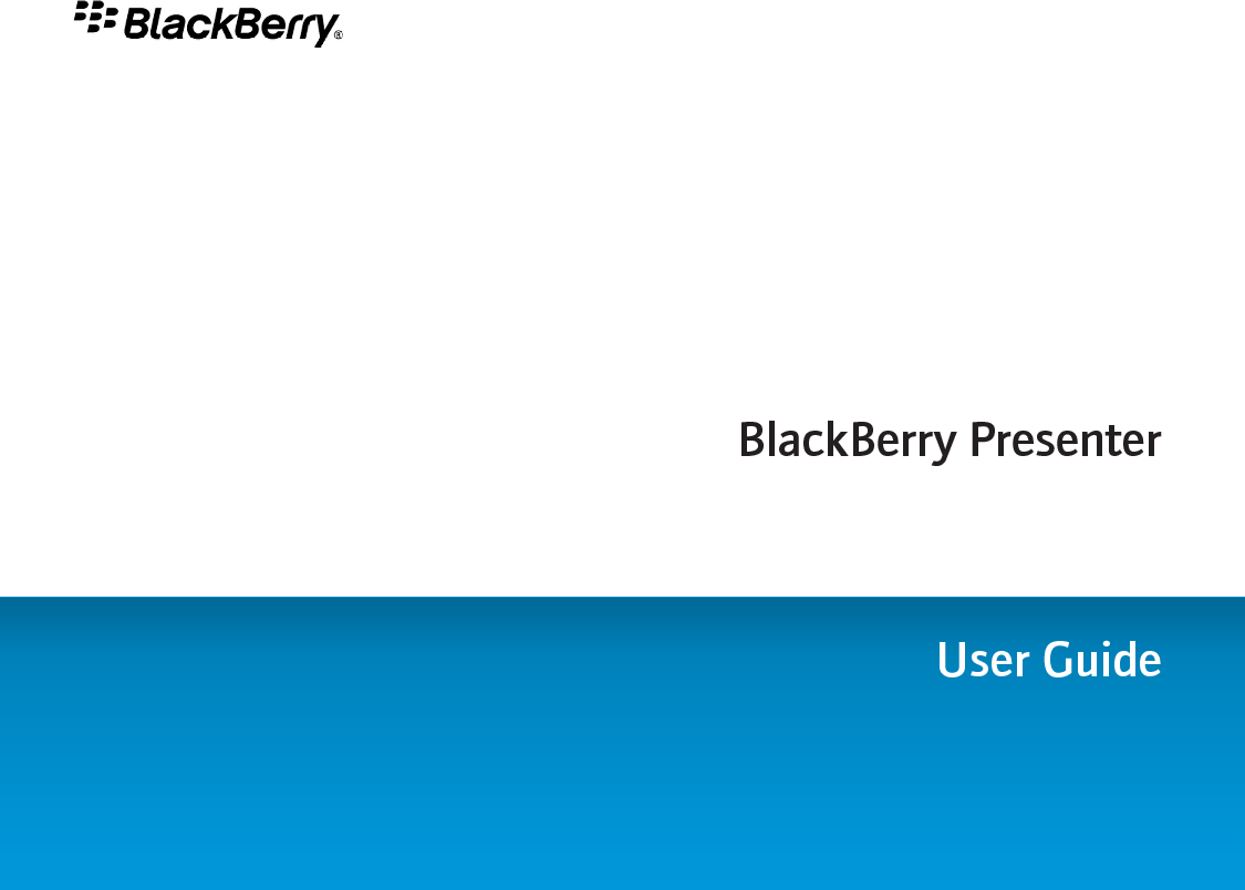BlackBerry PresenterUser Guide