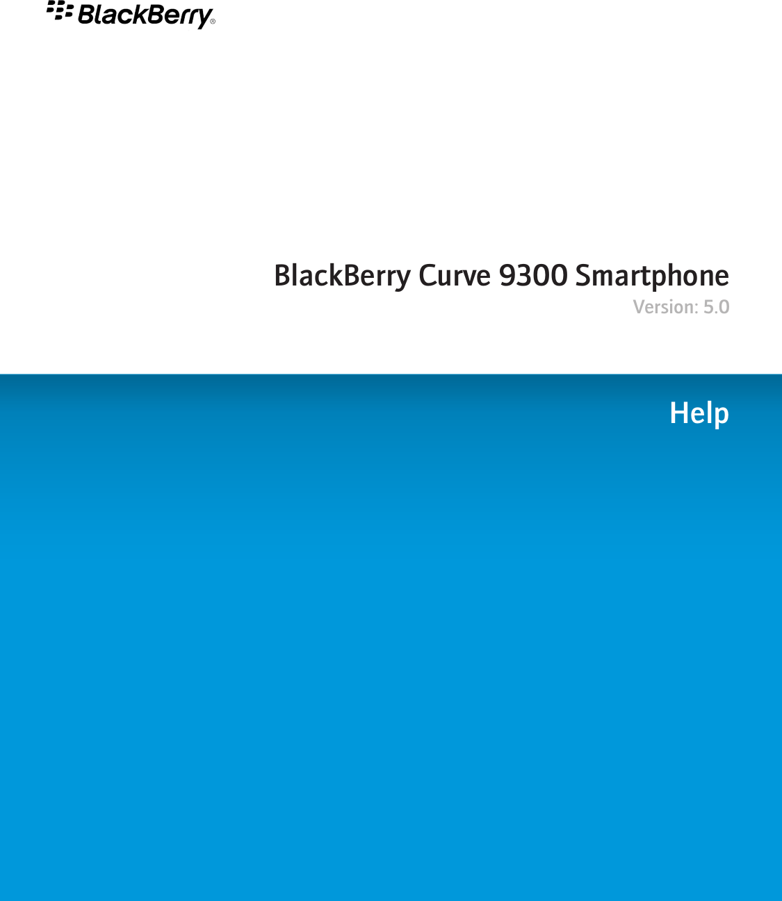 BlackBerry Curve 9300 SmartphoneVersion: 5.0Help