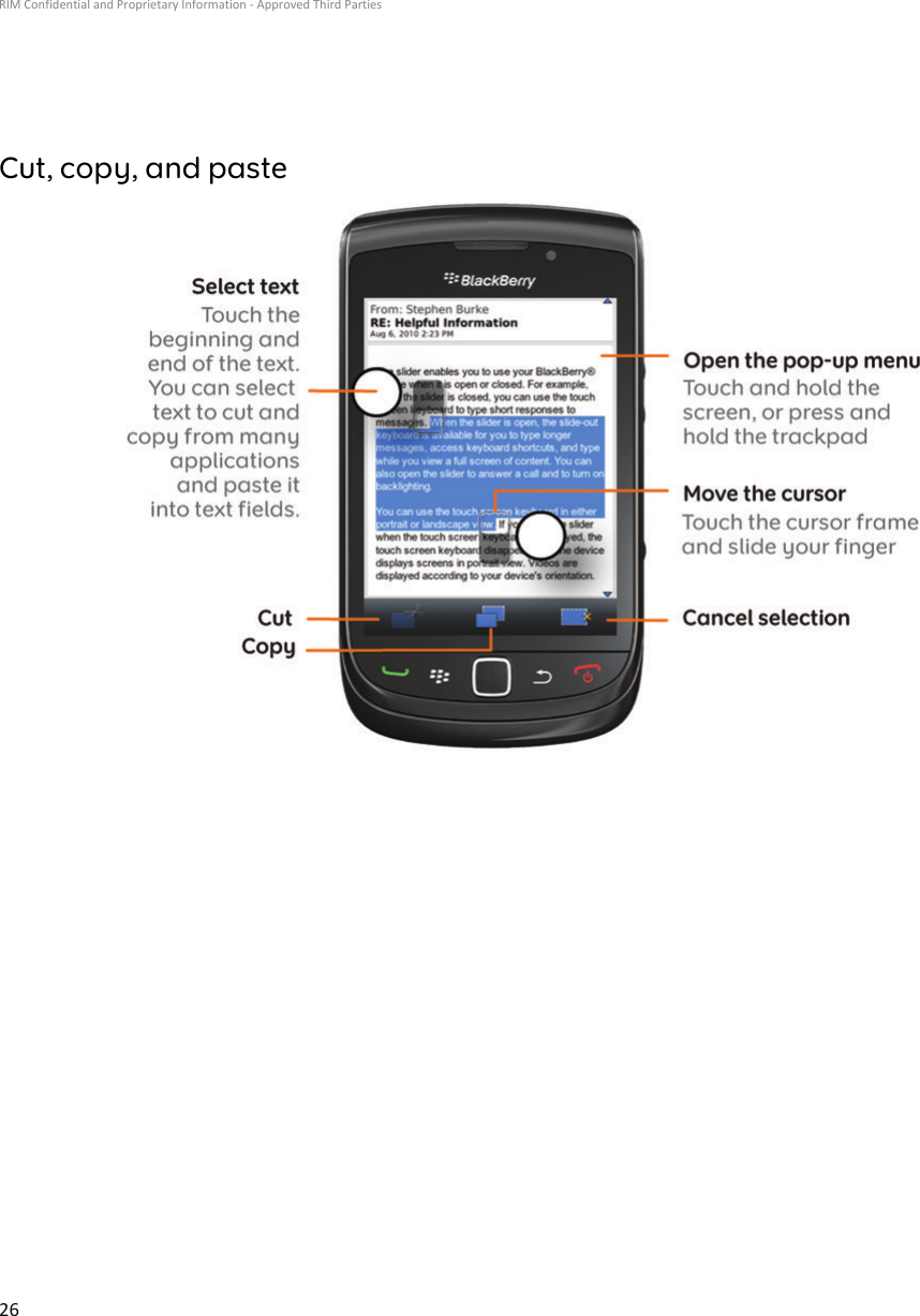 Cut, copy, and pasteRIM Confidential and Proprietary Information - Approved Third Parties26