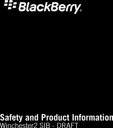 Safety and Product InformationWinchester2 SIB - DRAFT