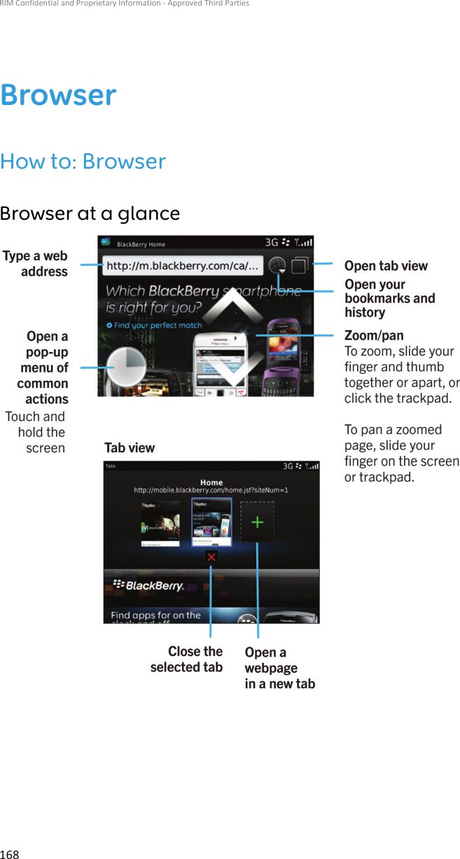 BrowserHow to: BrowserBrowser at a glanceRIM Confidential and Proprietary Information - Approved Third Parties168