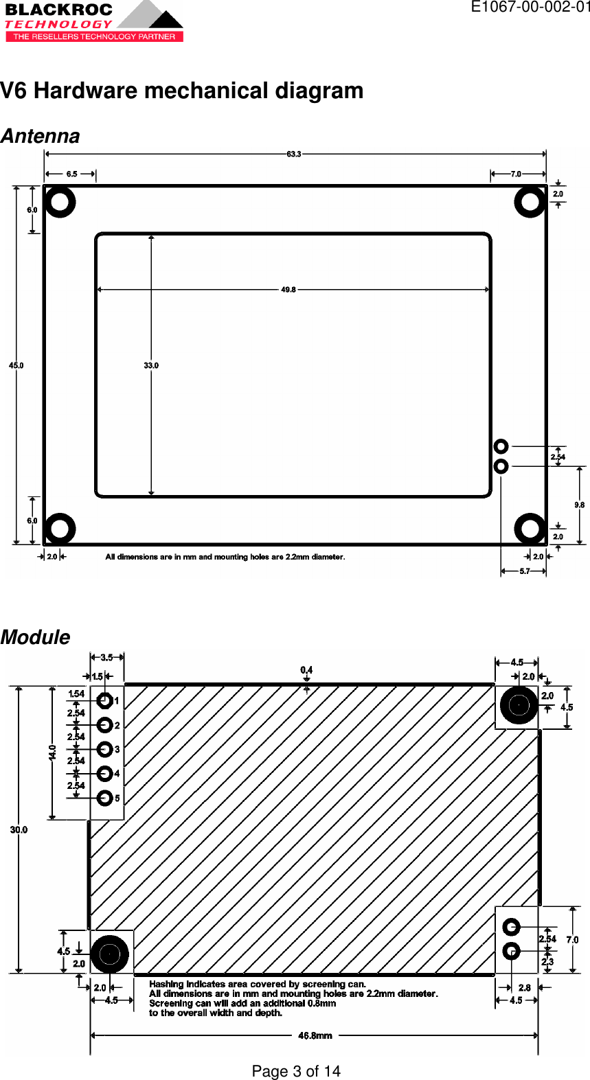  E1067-00-002-01 Page 3 of 14  V6 Hardware mechanical diagram Antenna                Module                