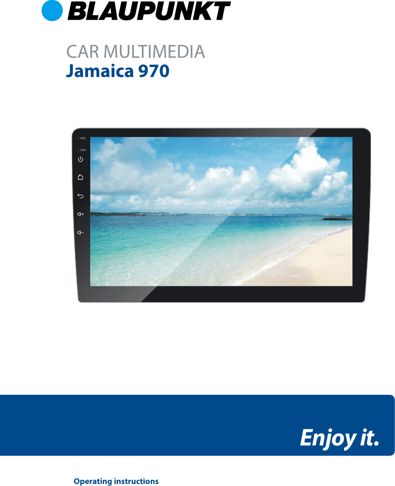 Enjoy it.Operating instructionsCAR MULTIMEDIAJamaica 970