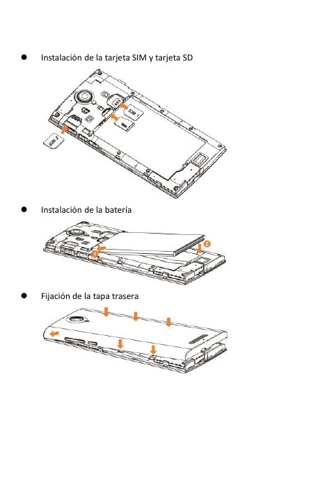  Instalación de la tarjeta SIM y tarjeta SD   Instalación de la batería   Fijación de la tapa trasera      