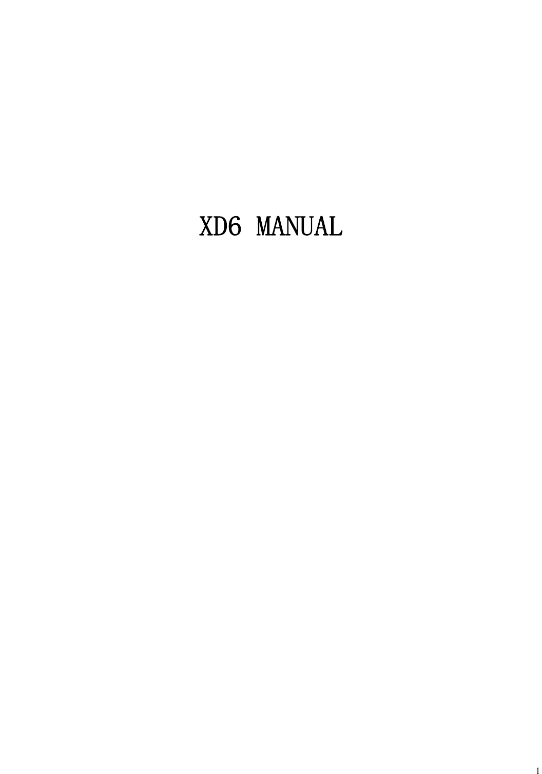  1         XD6 MANUAL     