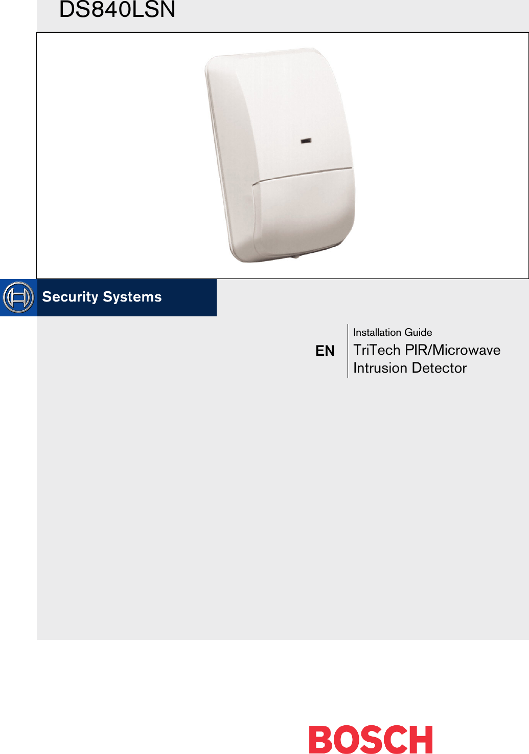 ENInstallation GuideTriTech PIR/MicrowaveIntrusion DetectorDS840LSN