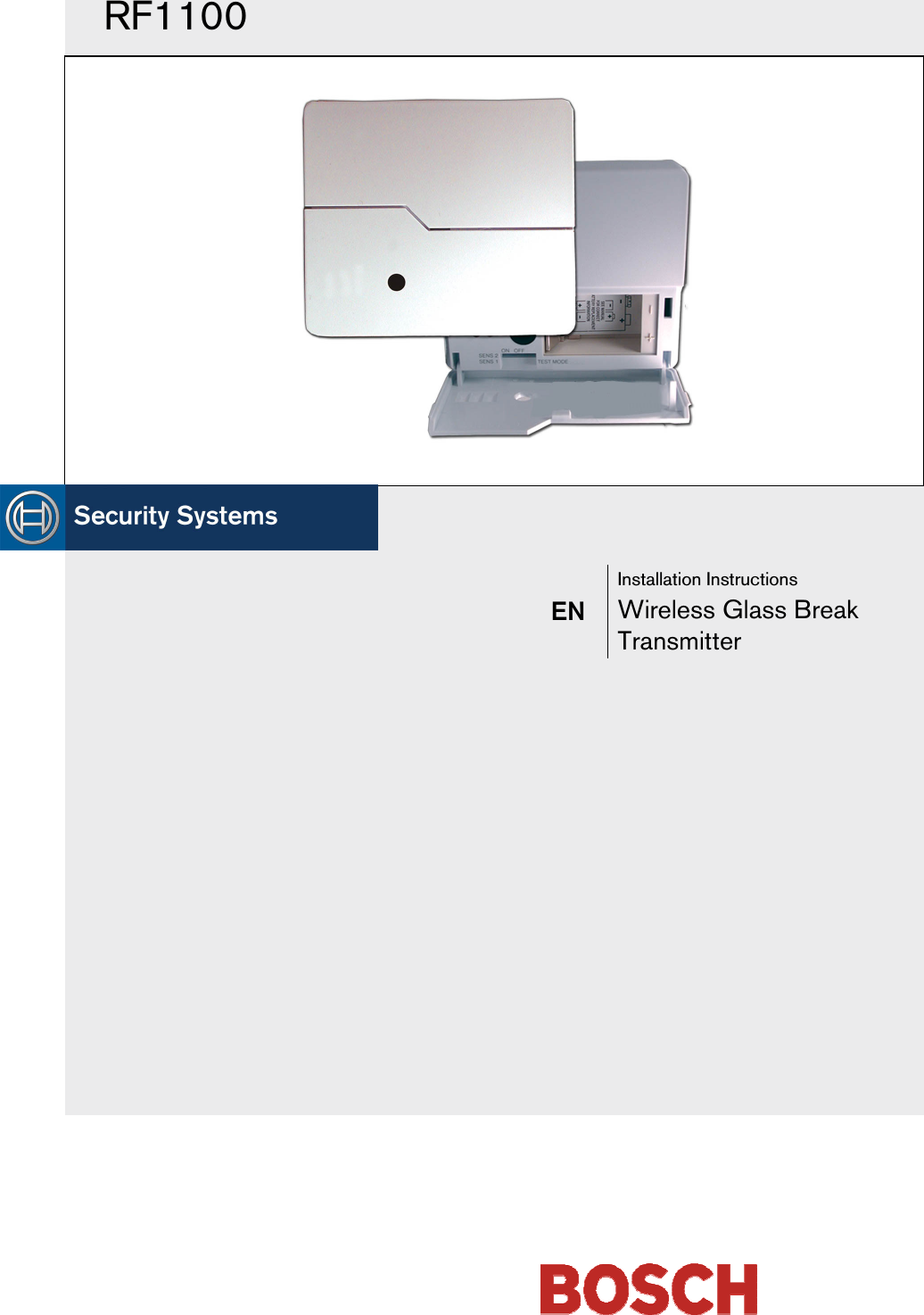                    EN Installation Instructions Wireless Glass Break Transmitter  RF1100  