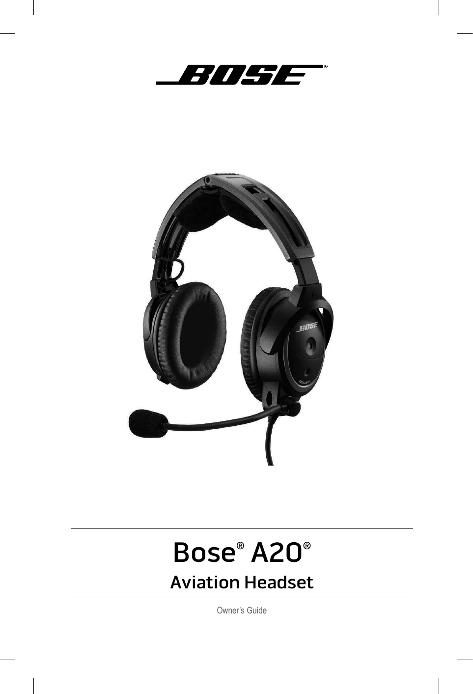 Bose® A20®Aviation HeadsetOwner’s Guide
