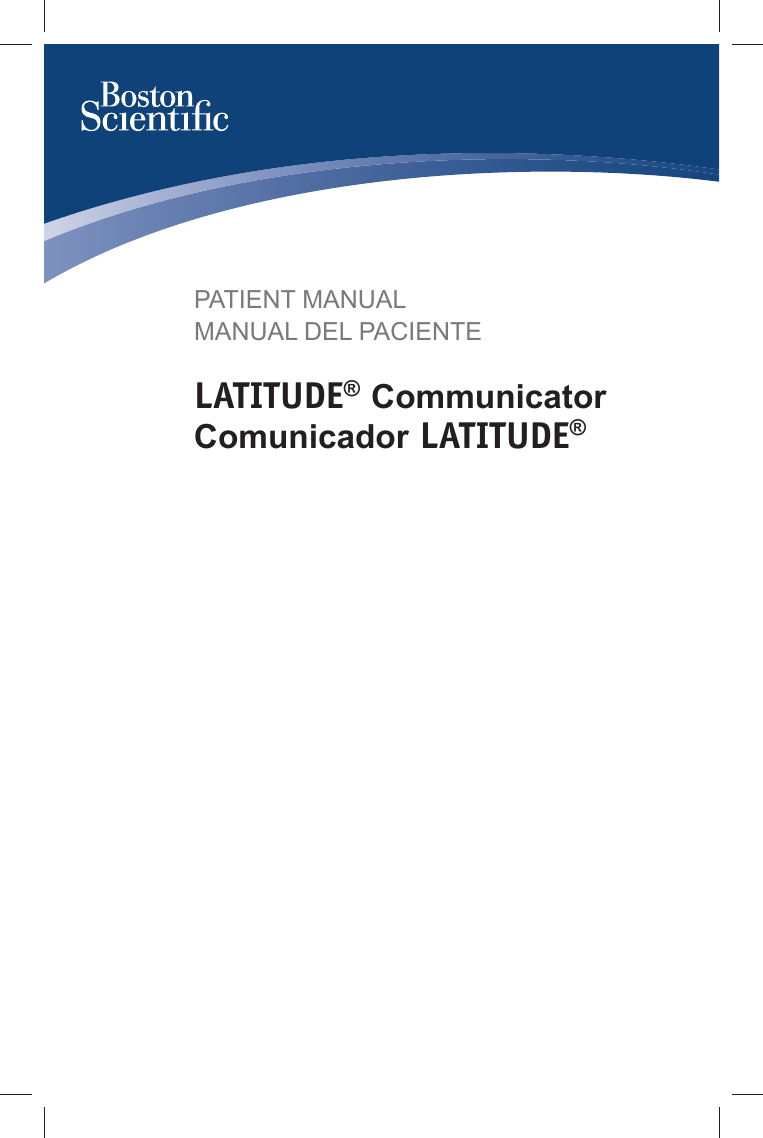 LATITUDE® CommunicatorComunicador LATITUDE®PATIENT MANUALMANUAL DEL PACIENTE