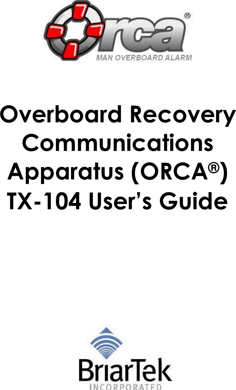       Overboard Recovery Communications Apparatus (ORCA®) TX-104 User’s Guide  