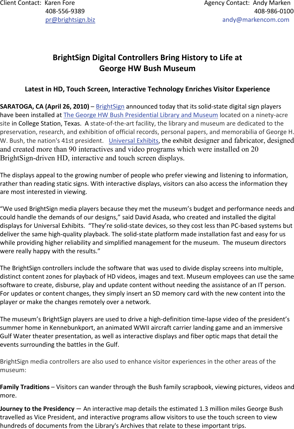 Page 1 of 2 - BrightSign George Bush Museum  Bright Sign Digital Controllers Bring History To Life At HW