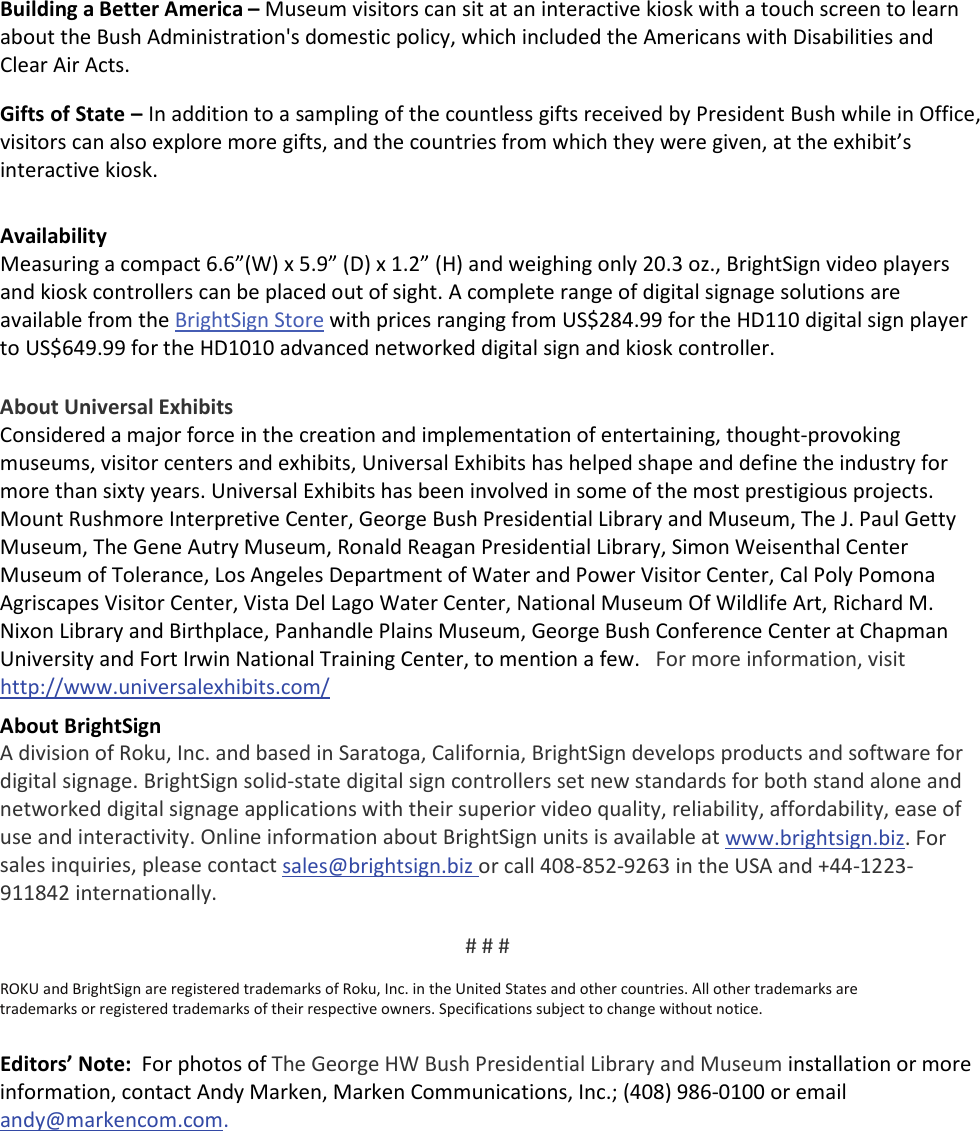 Page 2 of 2 - BrightSign George Bush Museum  Bright Sign Digital Controllers Bring History To Life At HW