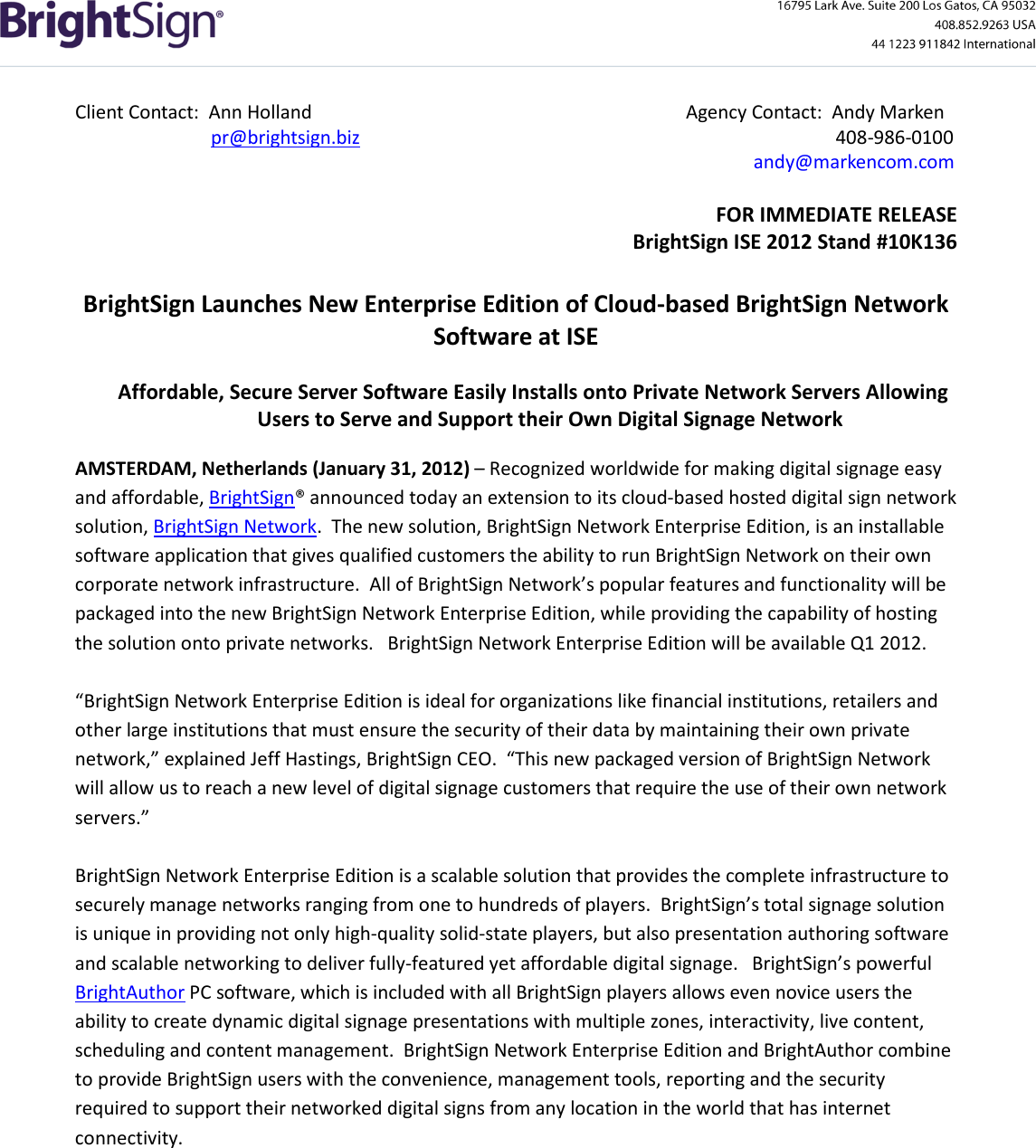 Page 1 of 2 - Bright Sign Launches New Enterprise Edition Of Cloud-based Network Software At ISE