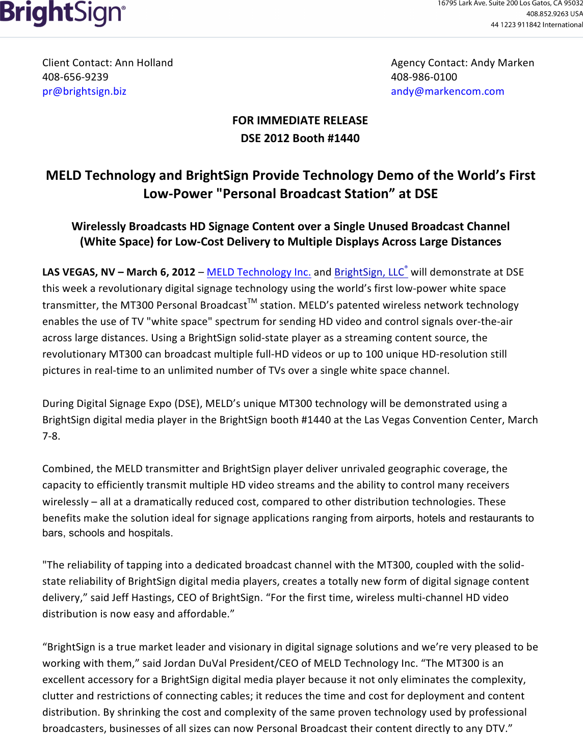 Page 1 of 3 - 03-06 DSE BrightSign MELD_  MELD Technology And Bright Sign Provide Demo Of The World First Low-Power