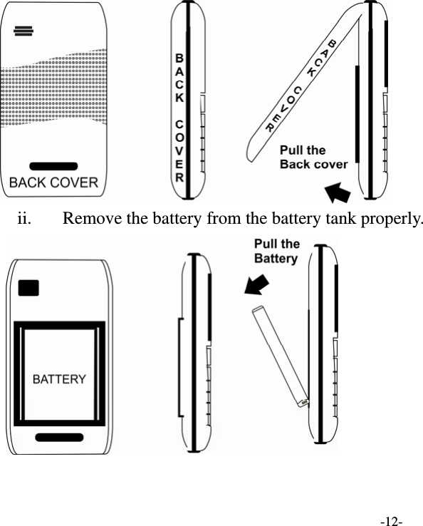 -12-  ii. Remove the battery from the battery tank properly.  