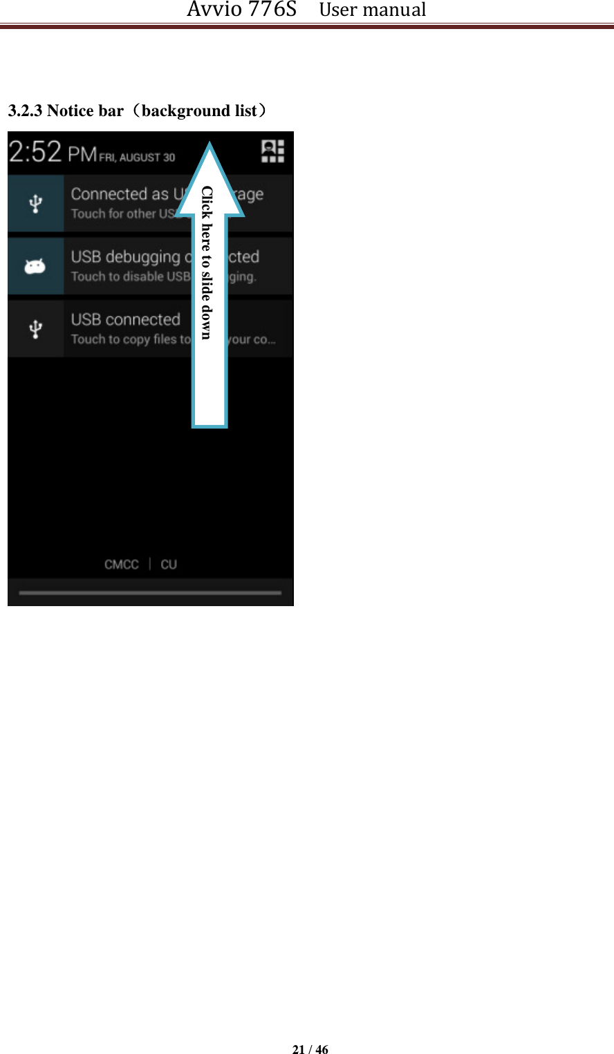 Avvio 776S    User manual  21 / 46    3.2.3 Notice bar（background list）             Click here to slide down 