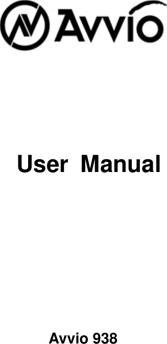         User Manual          Avvio 938 