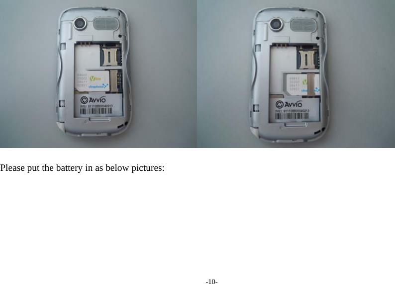 -10-   Please put the battery in as below pictures: 