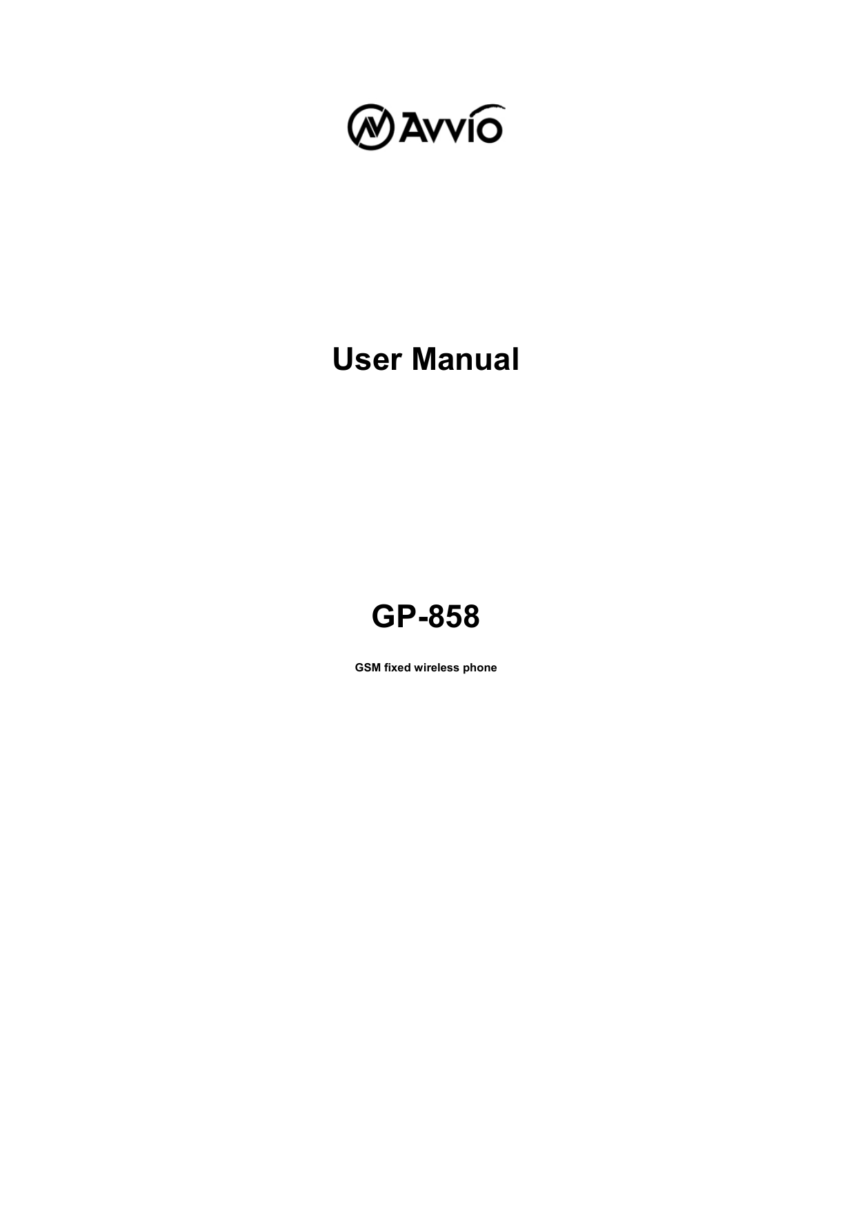        User Manual          GP-858 GSM fixed wireless phone   