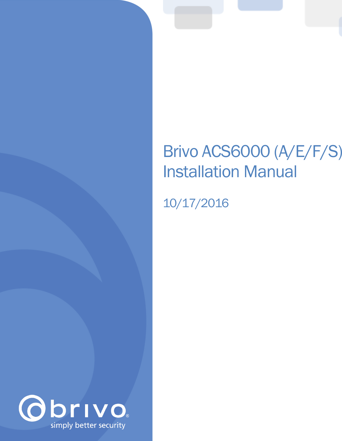  Brivo ACS6000 (A/E/F/S) Installation Manual  10/17/2016 