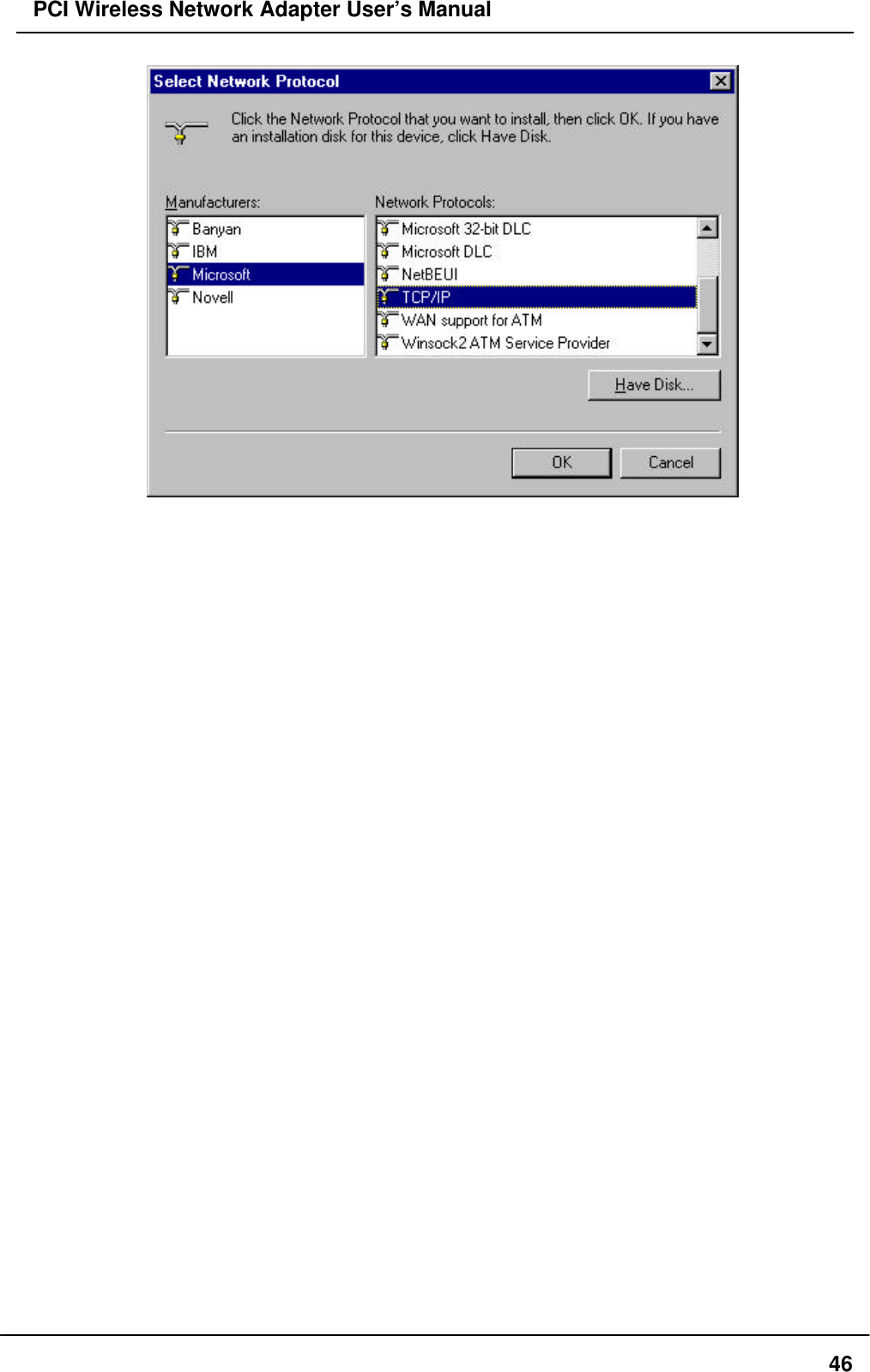 PCI Wireless Network Adapter User’s Manual46