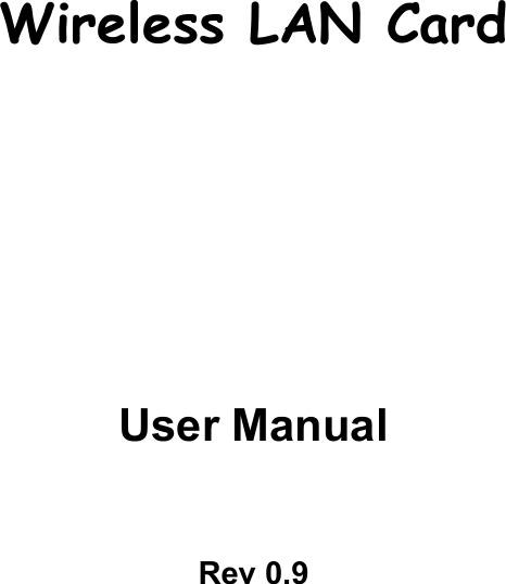 Wireless LAN CardUser ManualRev 0.9