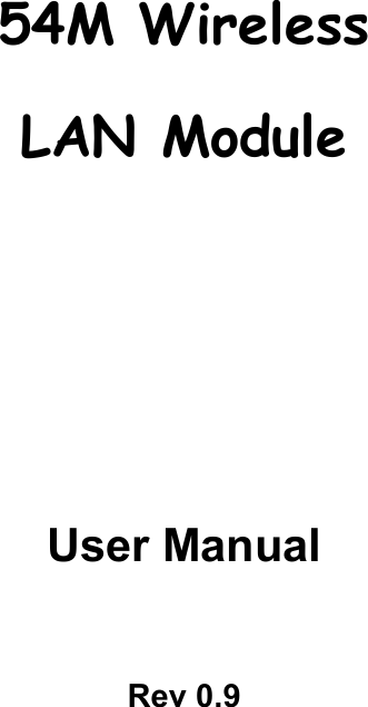 54M WirelessLAN ModuleUser ManualRev 0.9