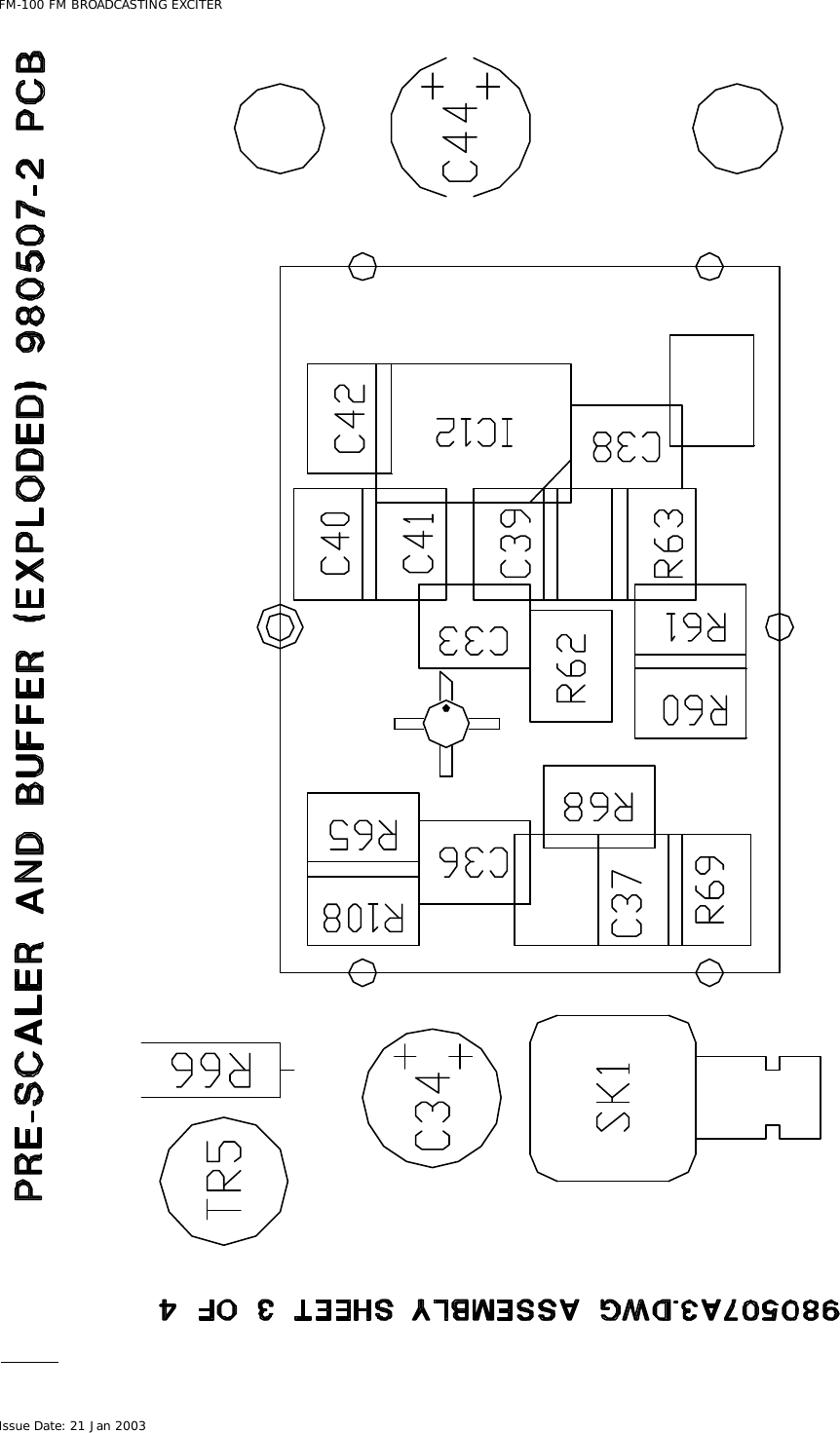  FM-100 FM BROADCASTING EXCITER Issue Date: 21 Jan 2003  