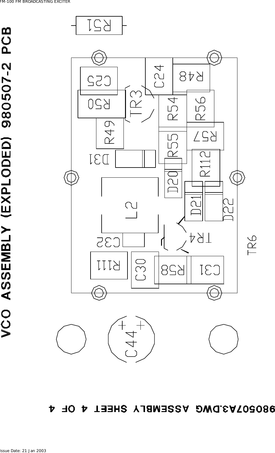  FM-100 FM BROADCASTING EXCITER Issue Date: 21 Jan 2003  