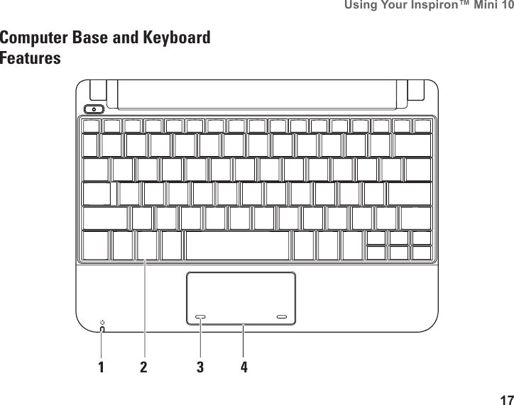 17Using Your Inspiron™ Mini 10 Computer Base and Keyboard Features1342