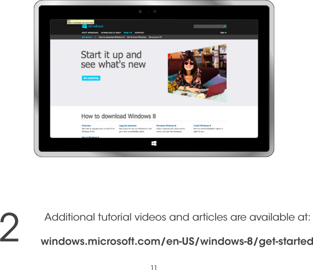 112Additional tutorial videos and articles are available at: windows.microsoft.com/en-US/windows-8/get-started