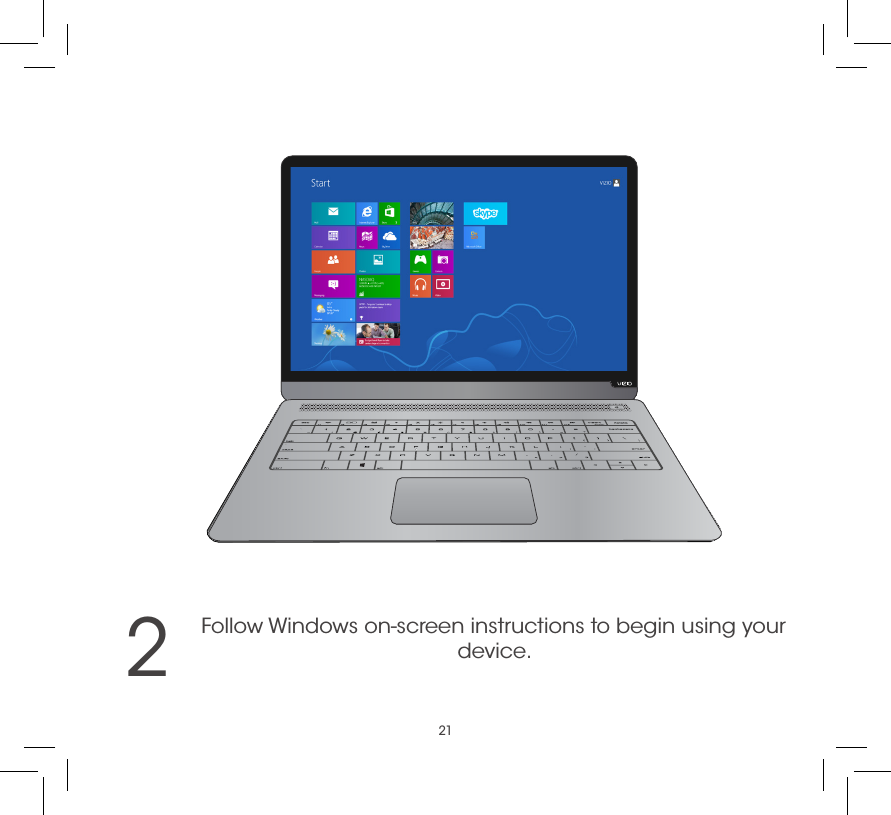 212Connecting a USB DeviceFollow Windows on-screen instructions to begin using your device.