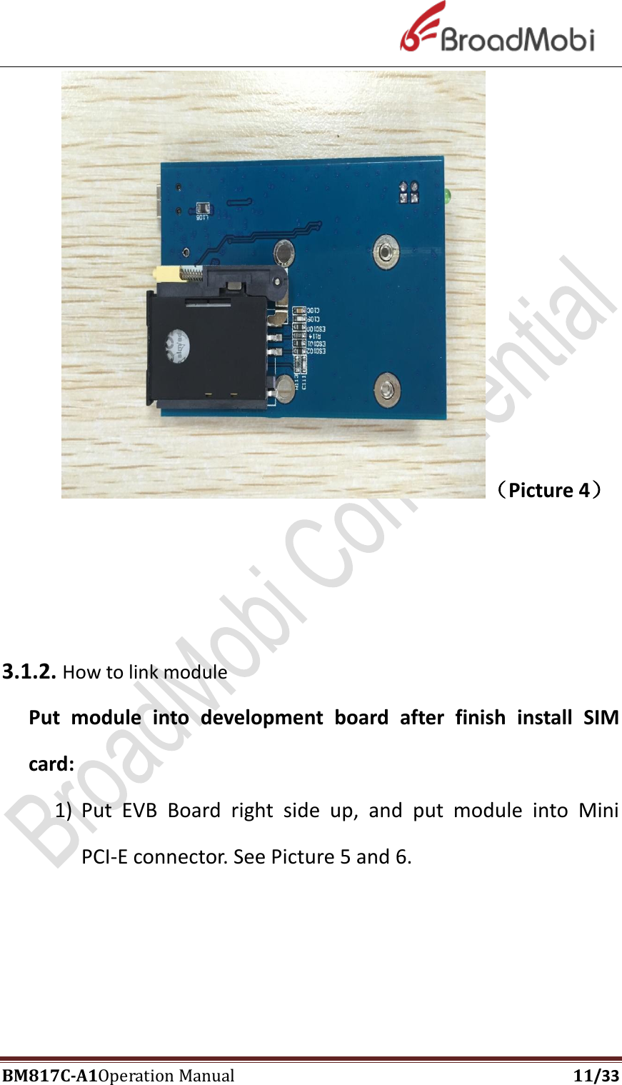Page 11 of Broadmobi communication Technology LTd BM817C LTE Wireless Module User Manual BM817C  V1 1