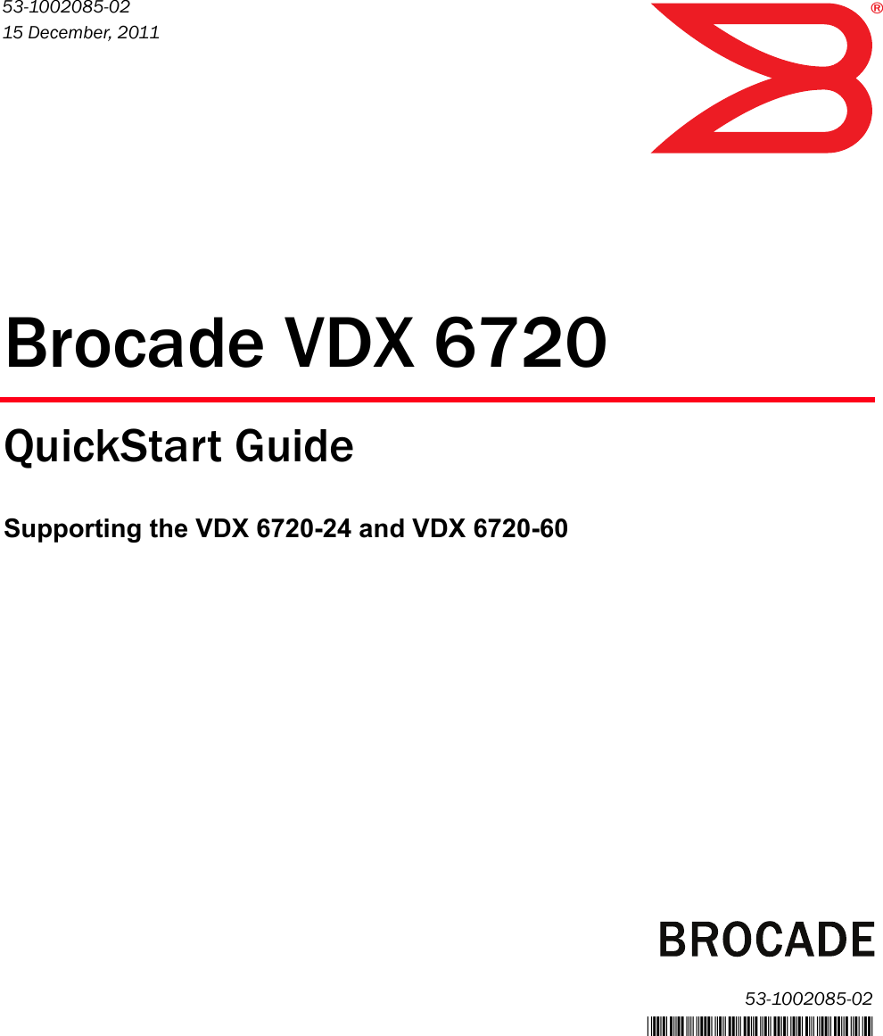 Page 1 of 12 - Brocade-Communications-Systems Brocade-Communications-Systems-Brocade-Vdx-6720-Users-Manual- Brocade VDX 6720 QuickStart Guide, December 2011  Brocade-communications-systems-brocade-vdx-6720-users-manual