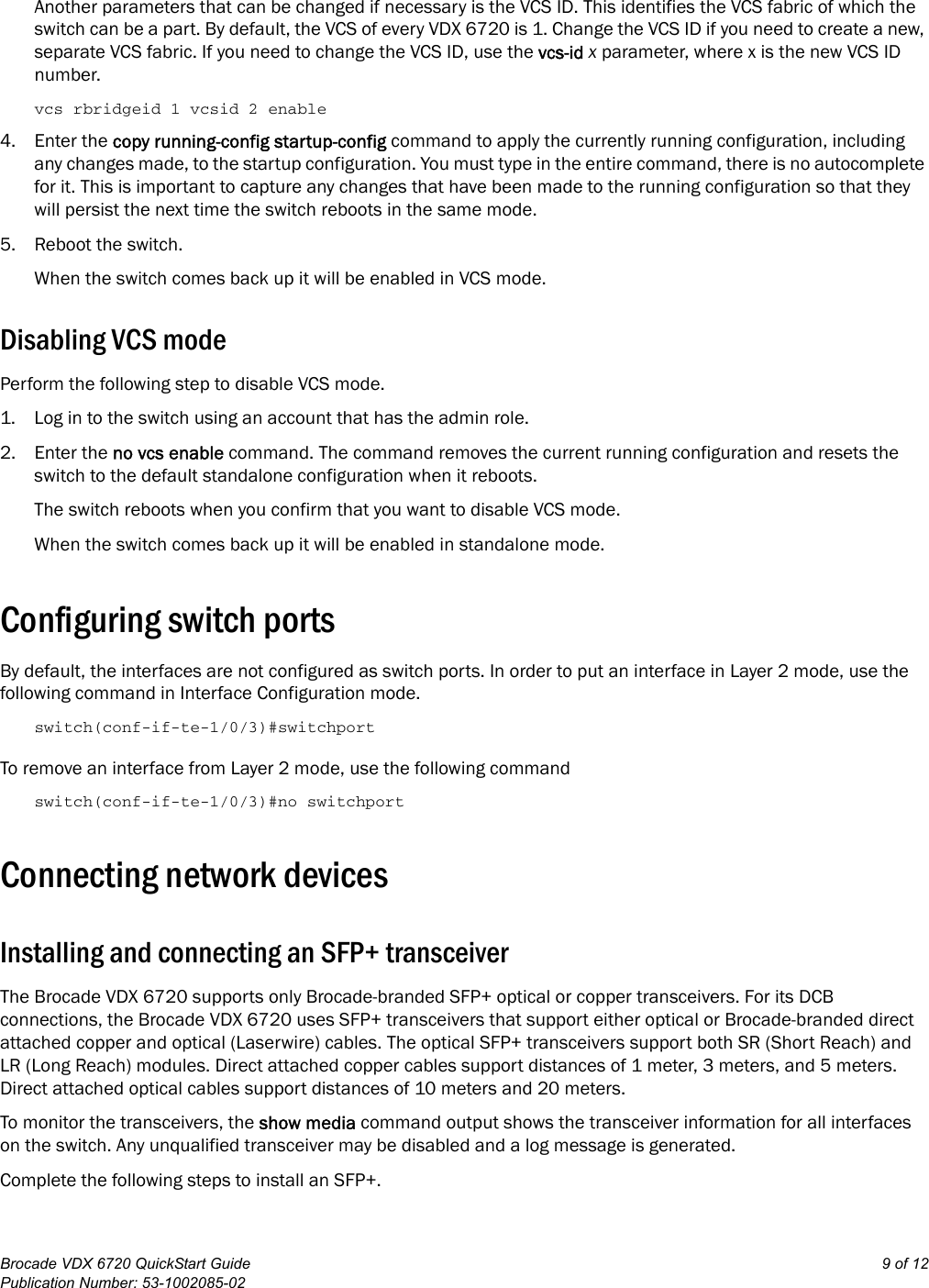 Page 9 of 12 - Brocade-Communications-Systems Brocade-Communications-Systems-Brocade-Vdx-6720-Users-Manual- Brocade VDX 6720 QuickStart Guide, December 2011  Brocade-communications-systems-brocade-vdx-6720-users-manual