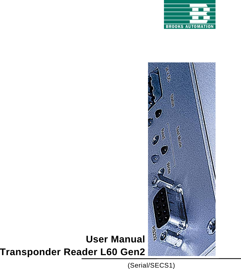 (Serial/SECS1)User ManualTransponder Reader L60 Gen2
