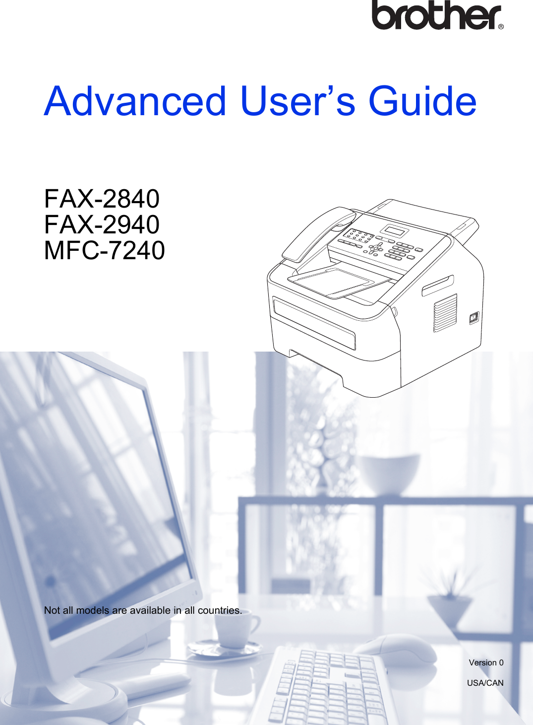 Brother Manual En US\Fax\Consumer\Users Manual\UM Intelli Fax 2840 2940