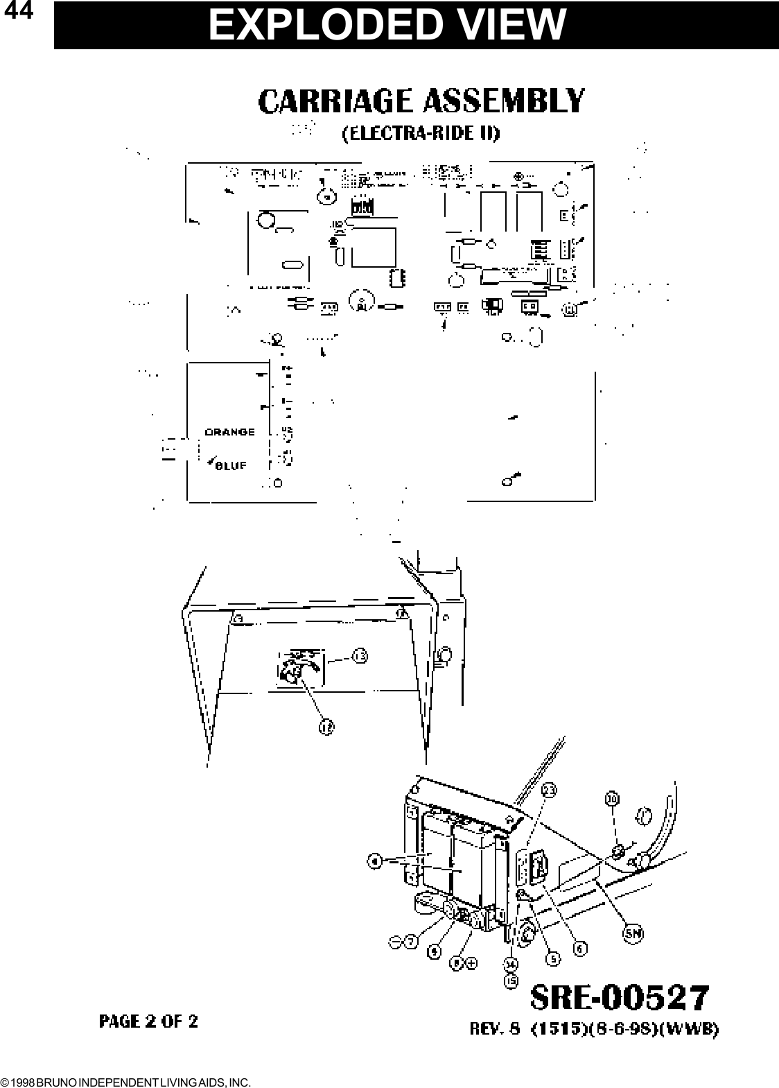 © 1998 BRUNO INDEPENDENT LIVING AIDS, INC.44 EXPLODED VIEW