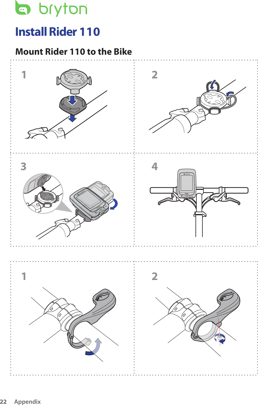 3Appendix22Install Rider 110Mount Rider 110 to the Bike1 21 24