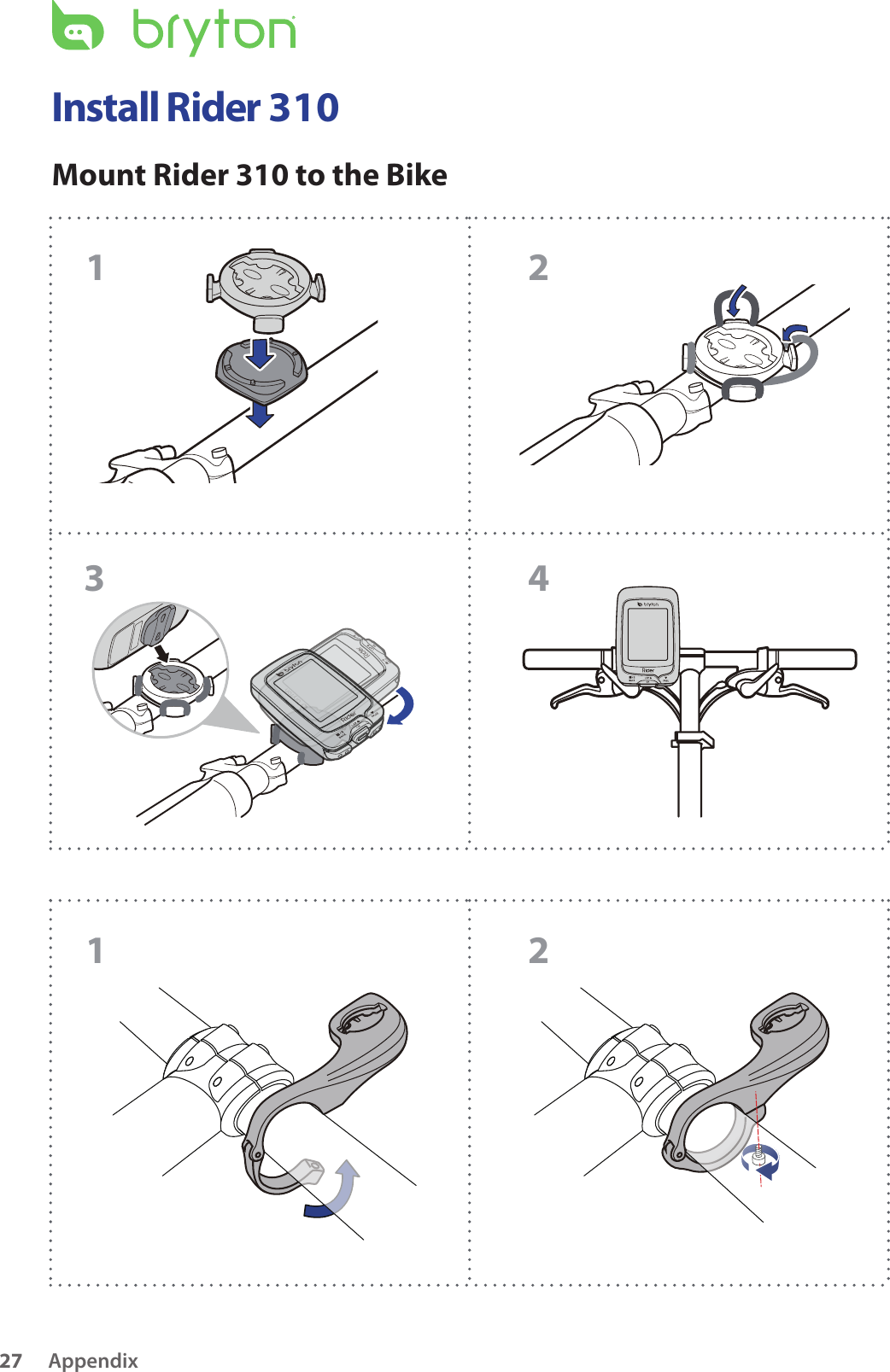 31 21 24Appendix27Install Rider 310Mount Rider 310 to the Bike