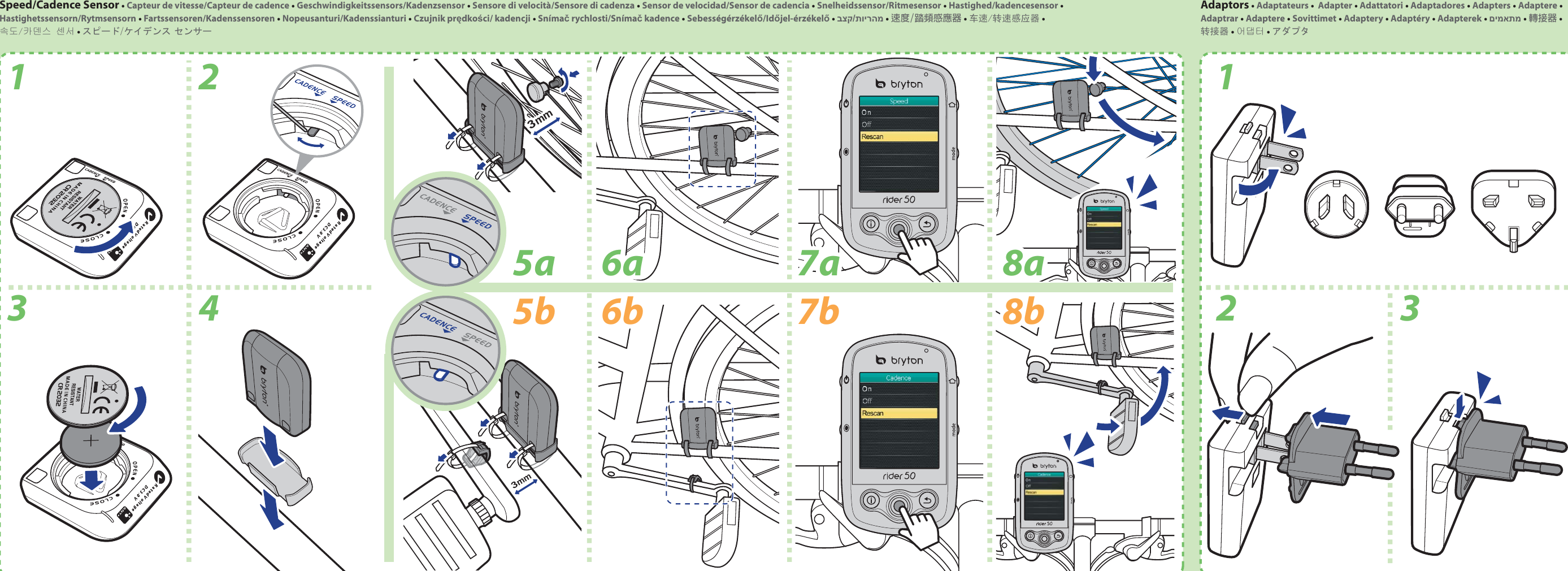 3mm3mm3mm6a 7a 8a556b 8b34 5 626a 7a 8a145b5a6b 7b 8b5b 6b5a237b13Speed/Cadence Sensor . Capteur de vitesse/Capteur de cadence . Geschwindigkeitssensors/Kadenzsensor . Sensore di velocità/Sensore di cadenza . Sensor de velocidad/Sensor de cadencia . Snelheidssensor/Ritmesensor . Hastighed/kadencesensor . Hastighetssensorn/Rytmsensorn . Fartssensoren/Kadenssensoren . Nopeusanturi/Kadenssianturi . Czujnik prędkości/ kadencji . Snímač rychlosti/Snímač kadence . Sebességérzékelő/Időjel-érzékelő . בצק/תוירהמ . 速度/踏頻感應器 . 车速/转速感应器 . 속도/카덴스 센서 . スピード/ケイデンス センサーAdaptors . Adaptateurs .  Adapter . Adattatori . Adaptadores . Adapters . Adaptere . Adaptrar . Adaptere . Sovittimet . Adaptery . Adaptéry . Adapterek . םימאתמ . 轉接器 .转接器 . 어댑터 . アダプタ