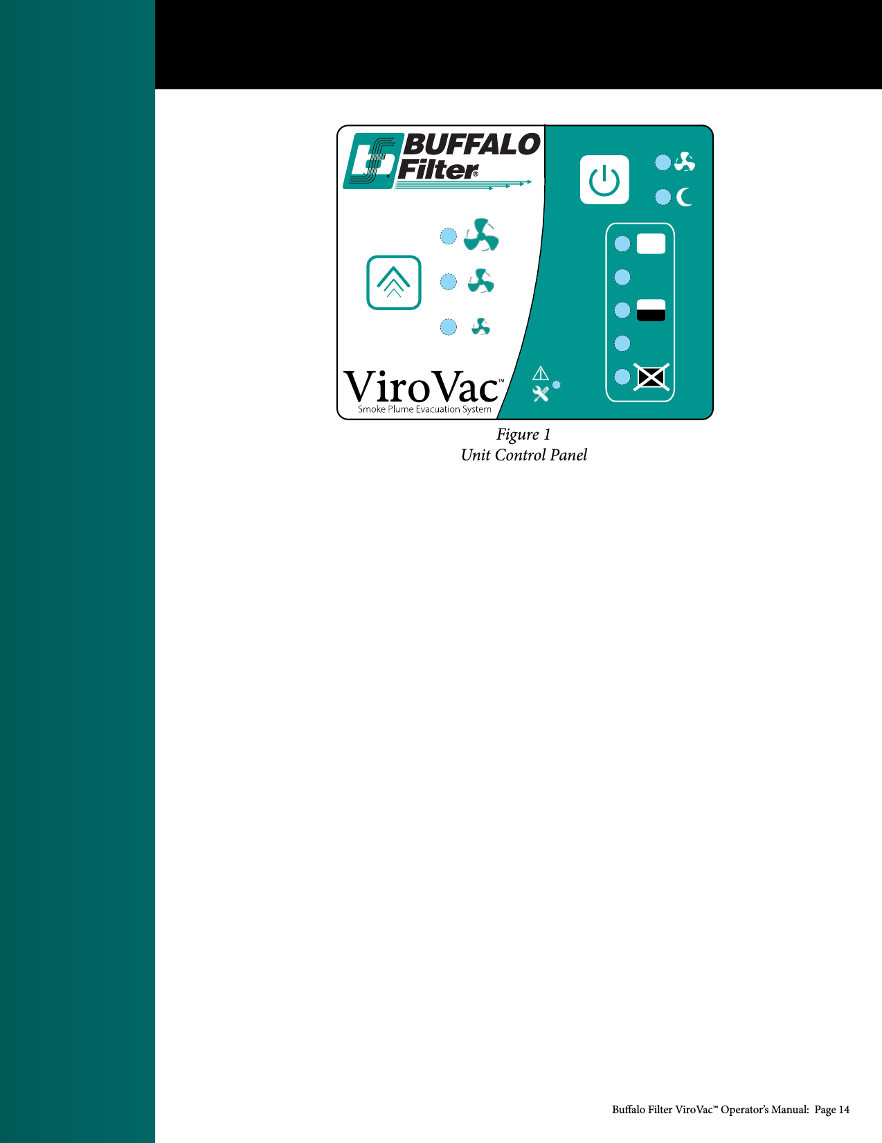 Bualo Filter ViroVac&trade; Operator&rsquo;s Manual:  Page 14Figure 1Unit Control Panel