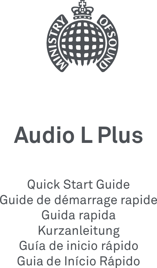 Audio L Plus Quick Start GuideGuide de démarrage rapideGuida rapidaKurzanleitungGuía de inicio rápidoGuia de Início Rápido