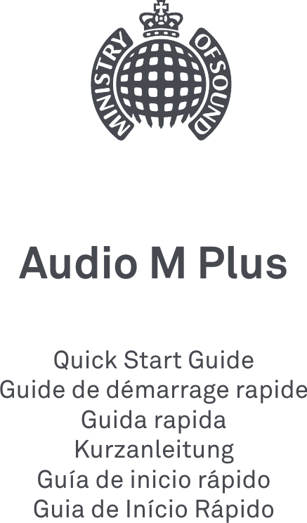 Audio M Plus Quick Start GuideGuide de démarrage rapideGuida rapidaKurzanleitungGuía de inicio rápidoGuia de Início Rápido