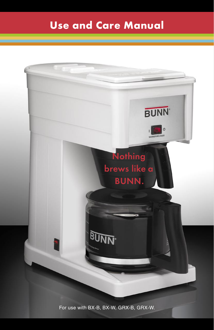 Bunn Bx B Users Manual 38863 7000a Use Care