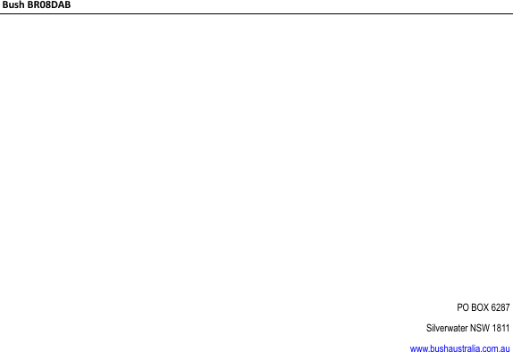 Page 12 of 12 - Bush Bush-Dab-Digital-Radio-Br08Dab-Users-Manual-  Bush-dab-digital-radio-br08dab-users-manual