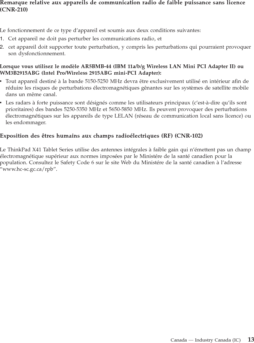 14 ThinkPad® X41 Tablet Series Regulatory Notice