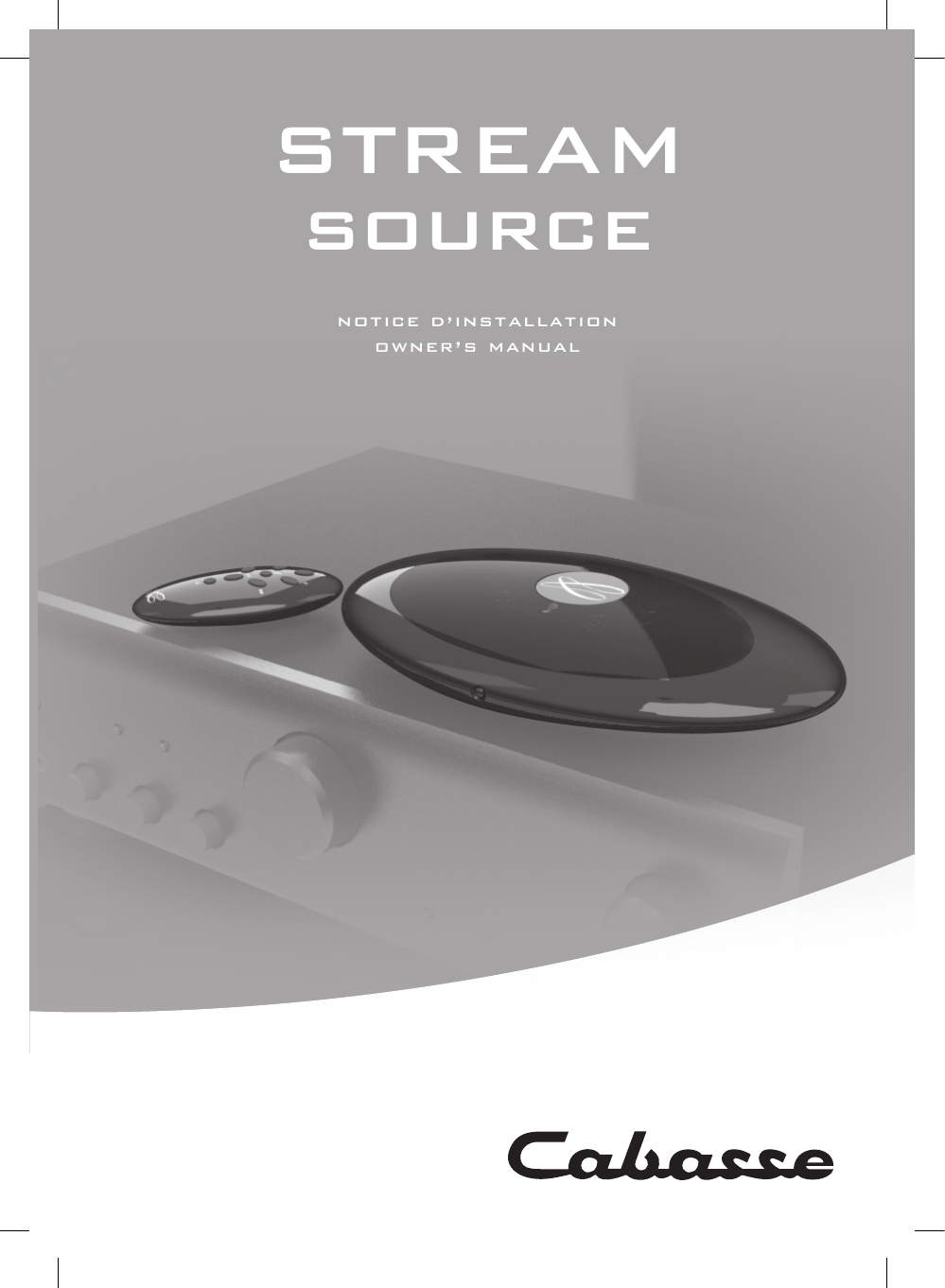 notice d,installationowner,s manualSTREAMsource