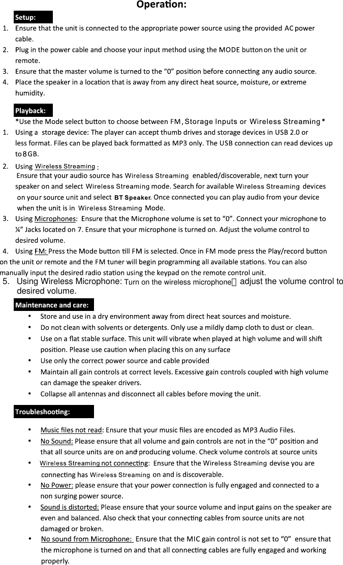 ，5.   Using Wireless Microphone: Turn on the wireless microphone，adjust the volume control to desired volume.